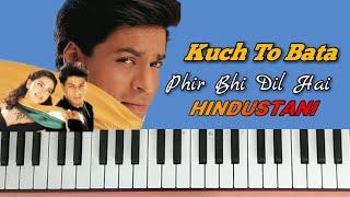 Kuch to bata are Kuch to bata Song on Keyboard | Phir bhi dil hai hindustani | Easy piano tutorial