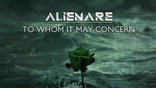 Alienare - To Whom It May Concern (Official Video)