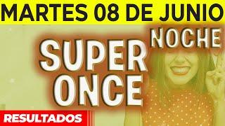 Sorteo Super Once Noche del Martes 8 de Junio del 2021