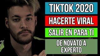  Como Salir en PARA TI en Tik Tok y Hacerte VIRAL 2020 - (Tutorial De NOVATO a EXPERTO)