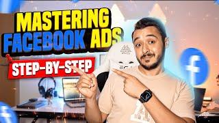 Facebook Ads Structure Step by Step فيسبوك ادس شرح كامل بالتفصيل $