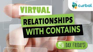 DAX Fridays! #182: Virtual relationships with CONTAINS DAX function