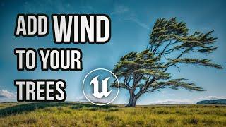 Create Realistic Wind Effects on Trees in Unreal Engine 5