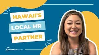 Hawaii's Local HR Partner - ProService Hawaii