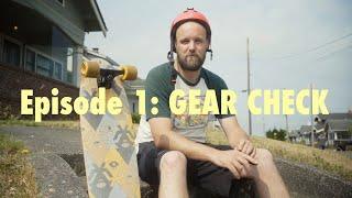 Longboarding Basics | Gear Check