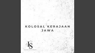 Kolosal Kerajaan Jawa