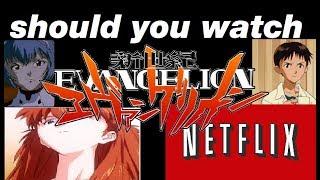 should you watch evangelion on netflix?