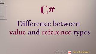 C# - What are the differences between value and reference types in C# | C# interview question