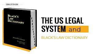 The US Legal System and Black´'s Law Dictionary