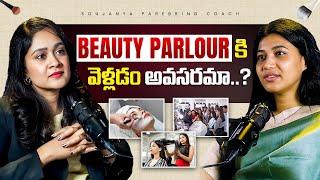 Is it Necessary To Go To a Beauty Parlor | Scams In Beauty Parlour | Dr. Pooja & Soujanya Podcast