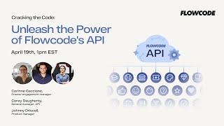 Cracking the Code: Unleash the Power of Flowcode's API