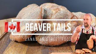 The Ultimate Canadian Street food: Beaver Tails!