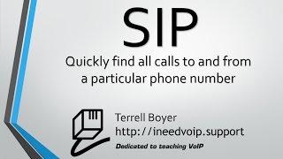 SIP Tutorial: How to find all calls for a particular number in large traces