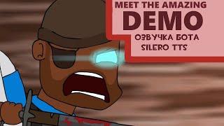 Meet the Amazing Demoman (озвучка бота silero tts) (RUS)