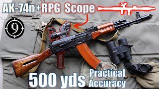 AK74n + [RPG Scope] PGO-7v to 500yds: Practical Accuracy