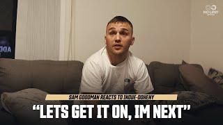 Sam Goodman immediate reaction to Naoya Inoue v TJ Dohney ENDING; Calls out Inoue for December..