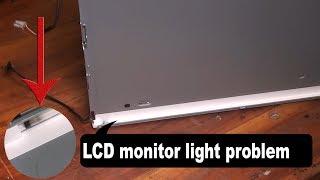 LCD monitor light problem.#Pro Hack