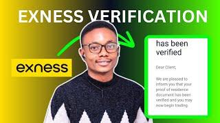 HOW TO GET VERIFIED WITH EXNESS