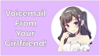 Voicemail From Your Loving Girlfriend! [F4A] [ASMR] [Girlfriend Roleplay]