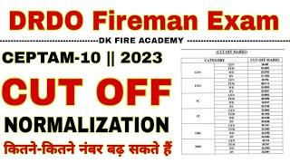 DRDO FIREMAN CUT OFF 2022-023 || Normalization || #fireman #drdo #drdofireman #dkfiresafetyacademy