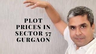 Plot Prices / Rate in Sector 57 Gurgaon