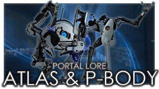 The Tale of Aperture's Iconic Robotic Duo | ATLAS & P-Body | FULL Portal Lore