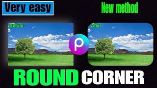 how to round corner photo edit || round edge || pissart