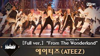 [풀버전]  Symphony No.9 “From The Wonderland” - 에이티즈(ATEEZ)