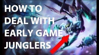 AnOldSchoolPro | HOW TO DEAL WITH EARLY GAME JUNGLERS - League of Legends