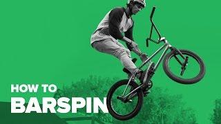 Как сделать Барспин на BMX (How to Barspin BMX)