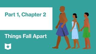 Things Fall Apart by Chinua Achebe | Part 1, Chapter 2