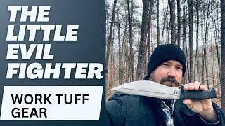 The LITTLE EVIL FIGHTER From Work Tuff Gear!