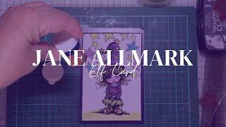 Elf Card with Jane Allmark