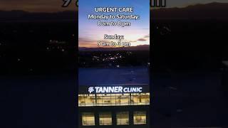 Urgent Care at the Layton Parkway Tanner Clinic #shorts