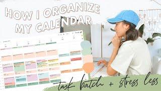 How I Organize My Calendar | Task Batching, Productivity, Stressing Less