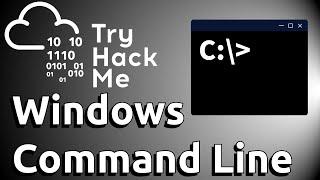 TryHackMe Walkthrough - Windows Command Line