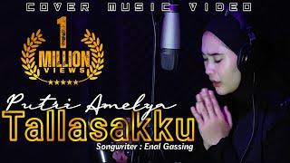 TALLASAKKU Cipt: Enal Gassing Cover By Putri Amelya