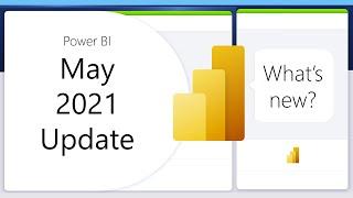 Power BI Update - May 2021