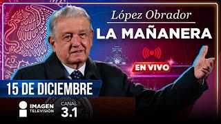 La Mañanera | En Vivo desde Campeche | 15  de  diciembre de 2023