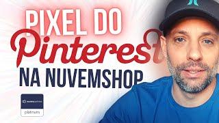 Como colocar o PIXEL do PINTEREST na NUVEMSHOP