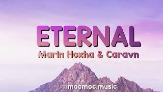 Marin Hoxha & Caravn - Eternal (Lyrics) [NCS Release]