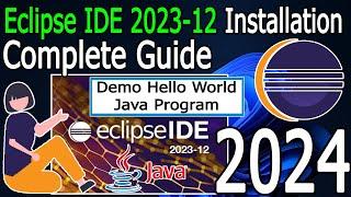 How to install Eclipse IDE 2023-12 on Windows 10/11 with Java JDK 21 [ 2024 Update ]