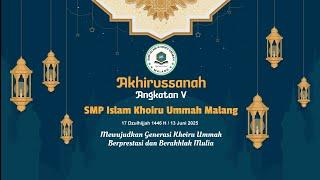 Akhirussanah Angkatan V SMP Islam Khoiru Ummah Malang