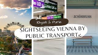 Sightseeing with Public Transportation | VIENNA on a Budget