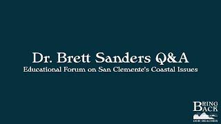 Dr. Brett Sanders Q & A