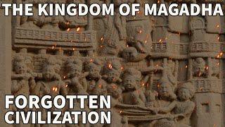 The Forgotten Ancient Kingdom of Magadha