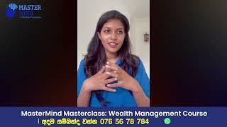 Tharanie, Student Review MasterMind Wealth Management Online Program!