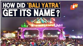 Cuttack Bali Yatra 2024: Know How Asia's Largest Open Trade Fair Got Its Name | Odisha