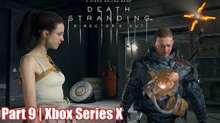 Death Stranding: Director's Cut | Xbox Series X | Part 9