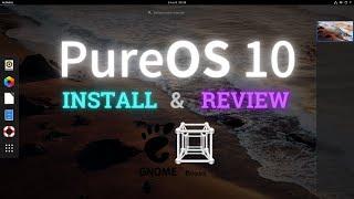 PureOS 10 - Install and review